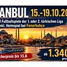 Angebot für ein Fußballwochenende in Istanbul