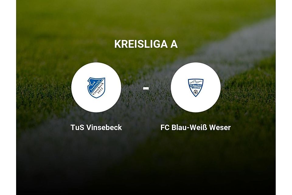 TuS Vinsebeck gegen FC Blau-Weiß Weser