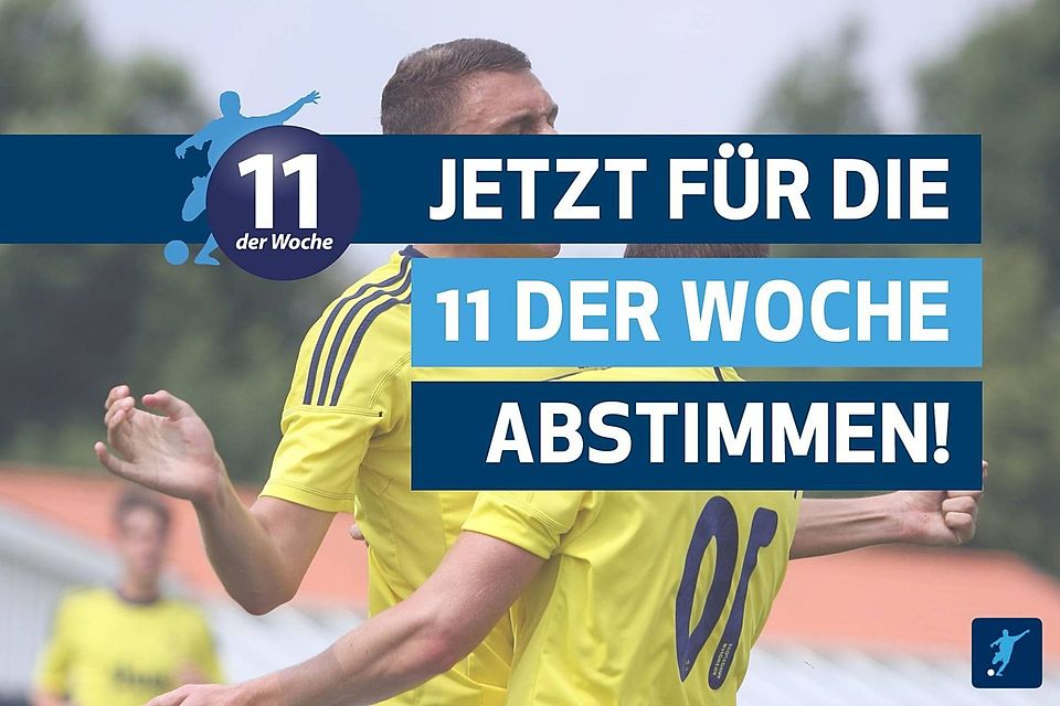 Fupa Elf Und Fupa Spieler In Der Woche Stimme Jetzt Ab Fupa