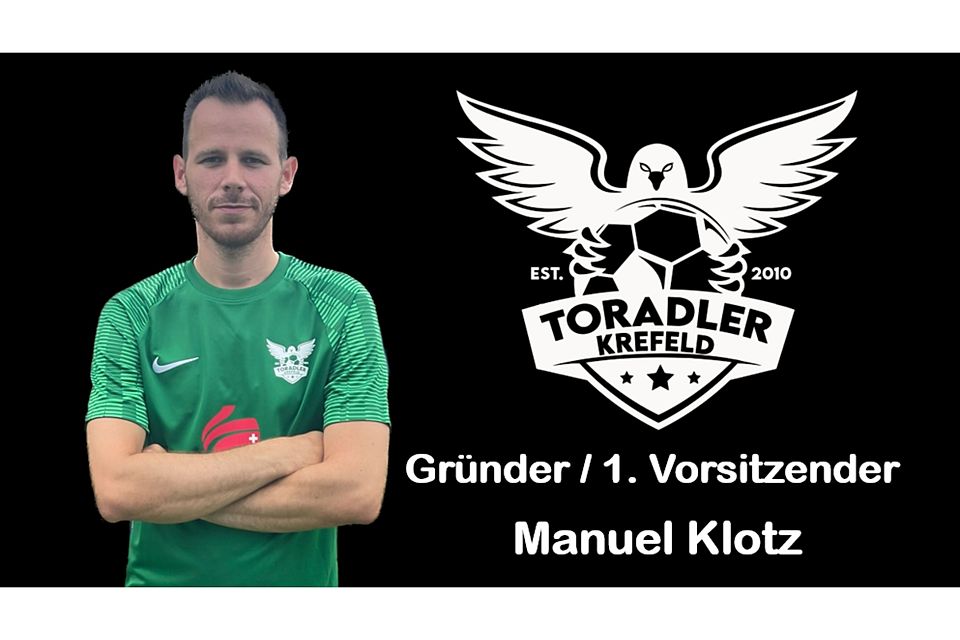 Manuel Klotz ist der Gründer und 1. Vorsitzende des FC Toradler Krefeld.