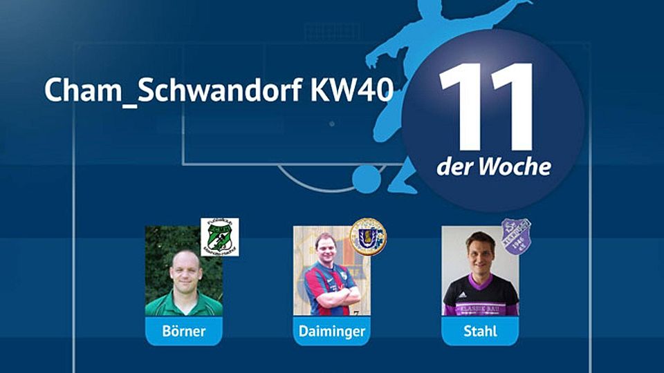 Die ELF DER WOCHE aus Cham_Schwandorf