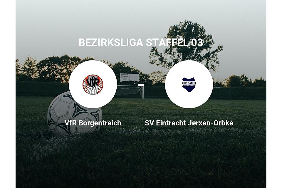 VfR Borgentreich gegen SV Eintracht Jerxen-Orbke