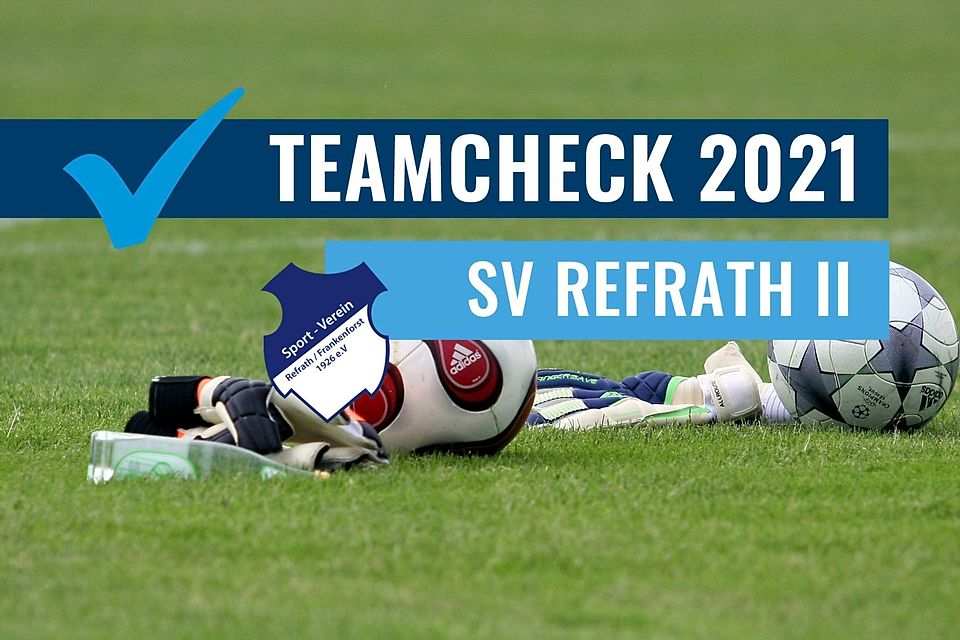 Platz 1 bis 6 ist das Ziel des SV Refrath in der kommenden Saison.