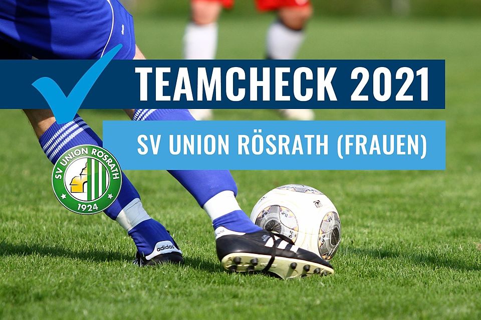 Peilen eine Top-Platzierung in der Frauen Landesliga an: Der SV Union Rösrath
