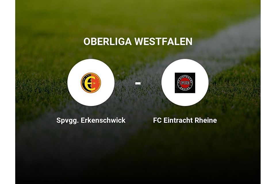 Spvgg. Erkenschwick gegen FC Eintracht Rheine