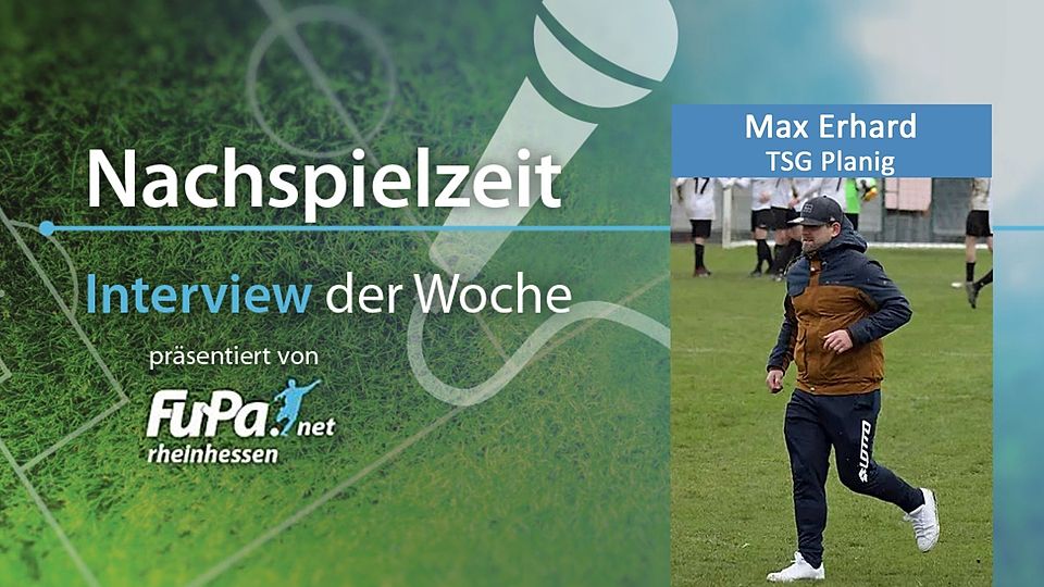 Max Erhard wird als Trainer der TSG Planig beim Max-Keßler-Gedenkspiel gegen Mainz 05 an der Seitenlinie stehen.