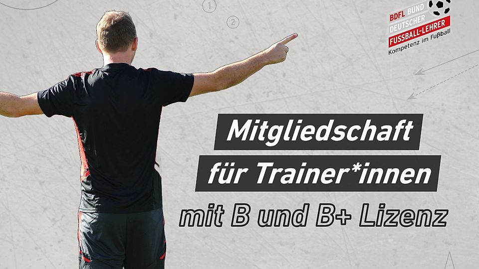 Mitgliedschaft Im Trainerverband Jetzt Auch Mit B+ Und B-Lizenz - FuPa