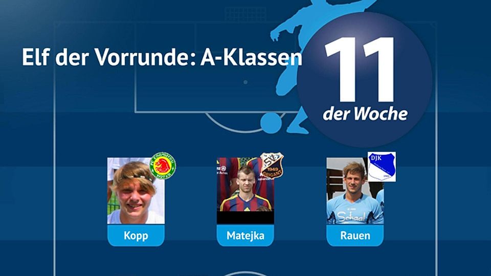 Elf der Vorrunde: A-Klassen Cham/Schwandorf