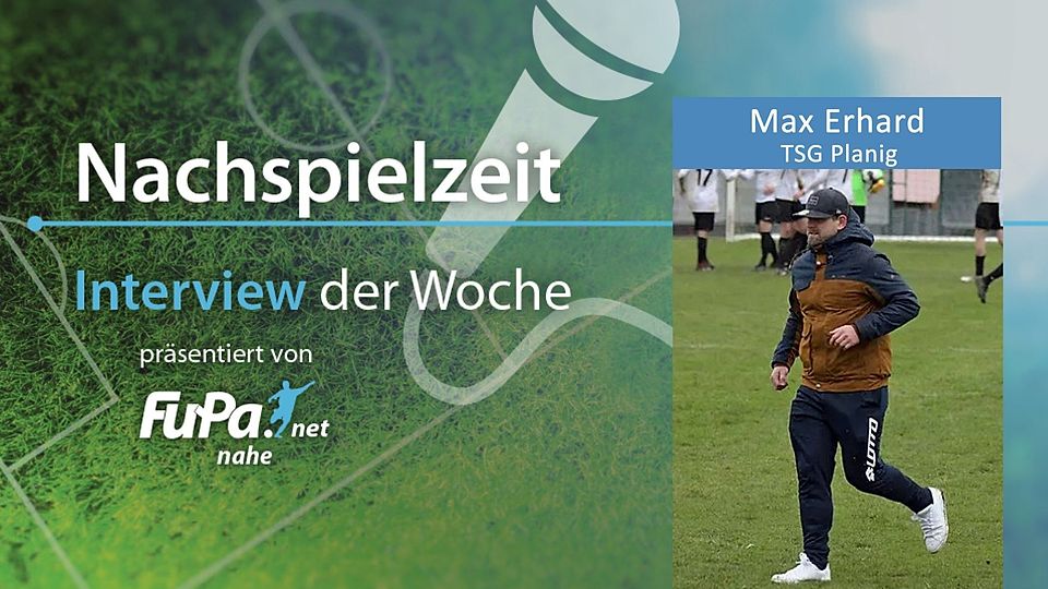 Max Erhard wird als Trainer der TSG Planig beim Max-Keßler-Gedenkspiel gegen Mainz 05 an der Seitenlinie stehen.