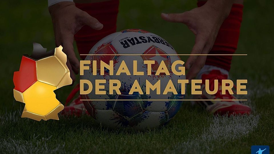 Die große Übersicht für den Finaltag der Amateure 2026. 