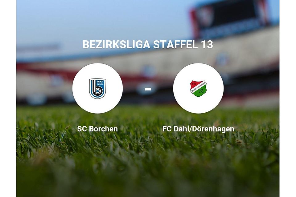 SC Borchen gegen FC Dahl/Dörenhagen