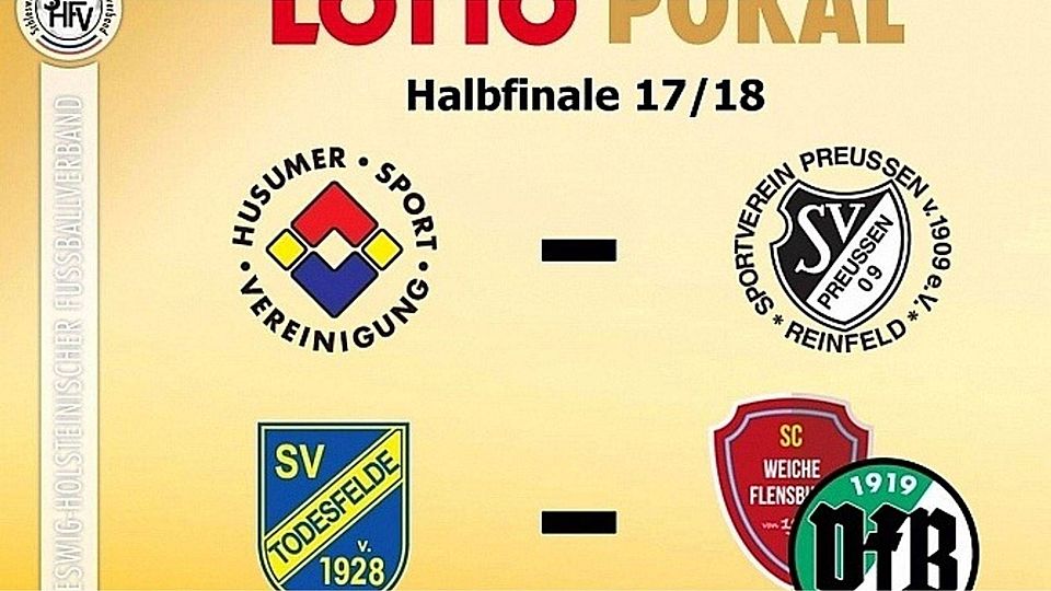 Die beiden letzten im Wettbewerb verbliebenen Landesligisten Husumer SV und SV Preußen Reinfeld treffen im Halbfinale aufeinander, der SV Todesfelde empfängt den VfB Lübeck oder den SC Weiche Flensburg 08.