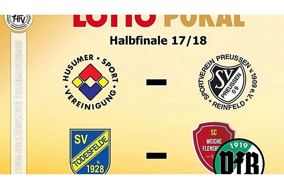 Die beiden letzten im Wettbewerb verbliebenen Landesligisten Husumer SV und SV Preußen Reinfeld treffen im Halbfinale aufeinander, der SV Todesfelde empfängt den VfB Lübeck oder den SC Weiche Flensburg 08.