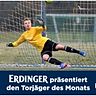 Damals war er noch als Torverhinderer unterwegs: Matthias Fichtner als Torhüter des FC Deisenhofen in der Landesliga. Heute gehört er zu den treffsichersten Angreifern des Landkreises. 