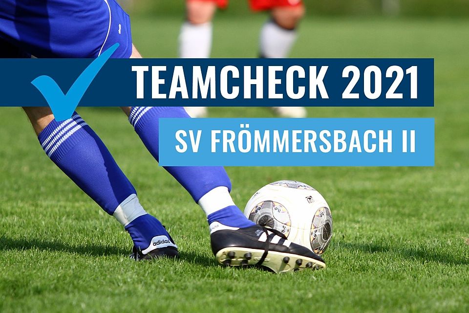 Der SV Frömmersbach II hätte am Ende der Saison gerne etwas zu feiern...