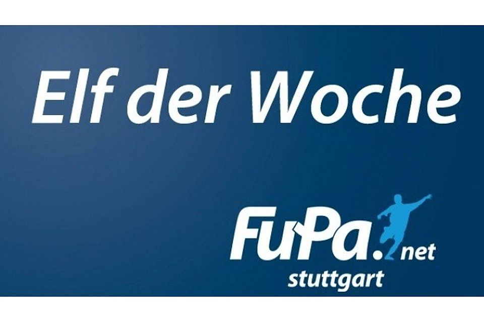Die FuPa-Elf der Woche steht fest. F: FuPa Stuttgart