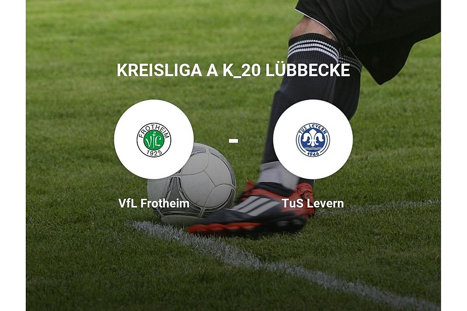 VfL Frotheim gegen TuS Levern