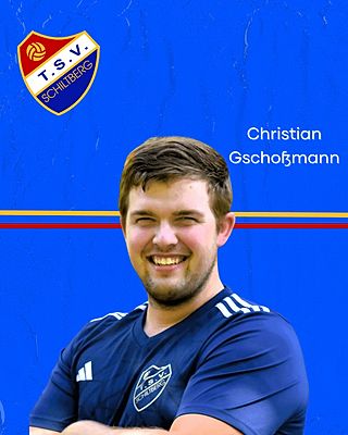 Christian Gschoßmann