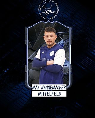 Maximilian Wannemacher