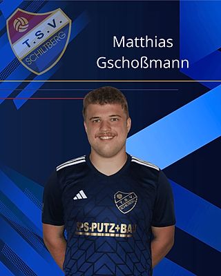 Matthias Gschoßmann