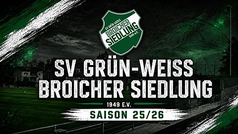Mannschaftsfoto: Herren - 1. Mannschaft - Grün-Weiß Broicher Siedlung - Saison 25/26