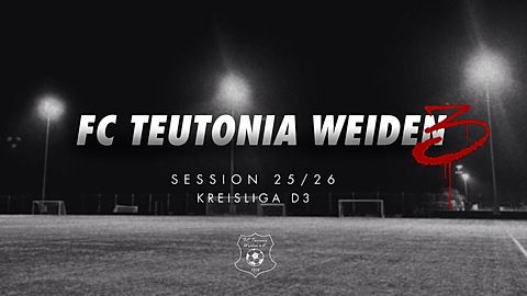 Mannschaftsfoto: Herren - 3. Mannschaft - FC Teutonia Weiden - Saison 25/26