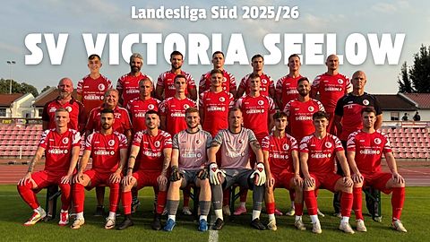 Mannschaftsfoto: Herren - 1. Mannschaft - SV Victoria Seelow - Saison 25/26